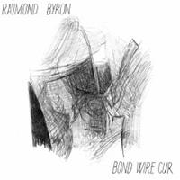 Espera Bond Wire Cur - Raymond Byron