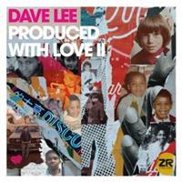 Zedd Produced With Love Ii - Lee, Dave