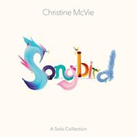 Rhino (Pure) Songbird: A Solo Collection - Christine Mcvie