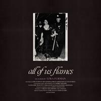 Bella Union All Of Us Flames - Ezra Furman