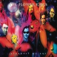 Insideoutmusic Stardust We Are (Re-Issue 2022) - The Flower Kings