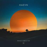Haevn - Holy Ground (12" Vinyl Single)