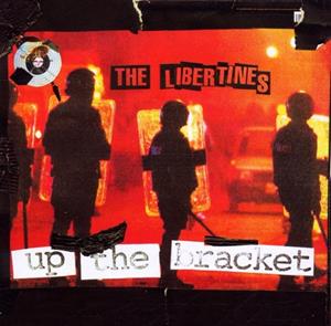 Rough Trade Up The Bracket -20th Anniversary- - The Libertines