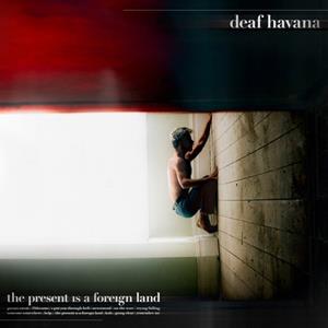 So Recordings Present Is A Foreign Land - Deaf Havana