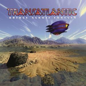 Insideoutmusic Bridge Across Forever (Re-Issue 2022) - Transatlantic