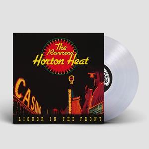 The Reverend Horton Heat - Liquor In The Front (LP)