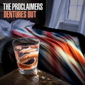 Cooking Vinyl Dentures Out - Proclaimers