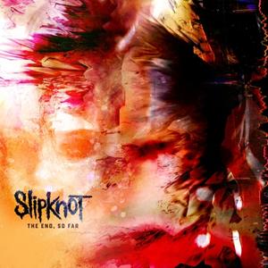 Roadrunner Records The End, So Far - Slipknot