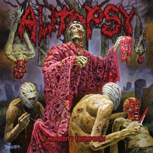 Peaceville Morbidity Triumphant - Autopsy