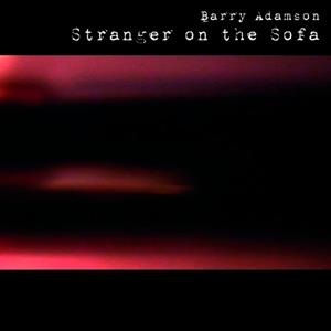 Mute Stranger On The Sofa - Barry Adamson