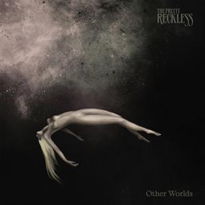 Century Media Other Worlds - The Pretty Reckless