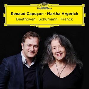 Deutsche Grammophon Beethoven - Schumann - Franck - Renaud Capucon / Martha Argerich