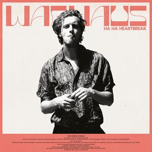 Play It Again Sam Ha Ha Heartbreak - Warhaus