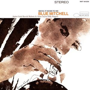 Blue Note Bring It Home To Me - Blue Mitchell