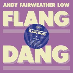 Last Music Company Flang Dang - Andy Fairweather-low