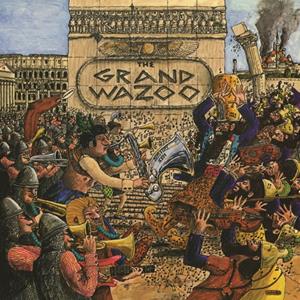 Universal Grand Wazoo - Frank Zappa