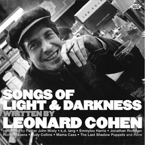 ACE Songs Of Light & Darkness Written By Leonard Cohen - V/a (various Artists)