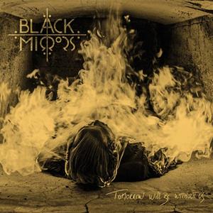 Napalm Records Tomorrow Will Be Without Us - Black Mirrors