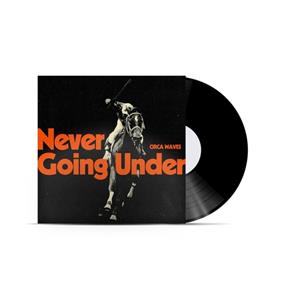 Lower Third Never Going Under - Circa Waves