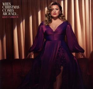 Atlantic When Christmas Comes Around - Kelly Clarkson