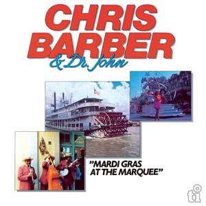 Music On Vinyl Mardi Gras At The Marquee - Chris Barber & Dr. John