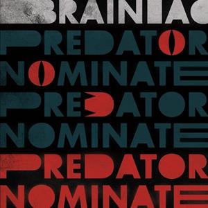 Touch & Go Predator Nominate - Brainiac