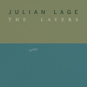 Universal Music Japan Layers - Julian Lage
