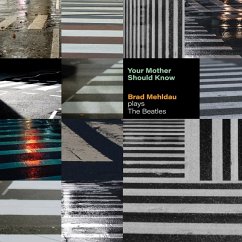 Warner Music Group Your Mother Should Know - Brad Mehldau