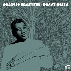 Blue Note Green Is Beautiful - Grant Green