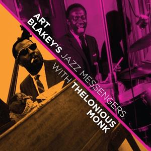 American Jazz Classics With Thelonious Monk - Art Blakey & The Jazz Messengers