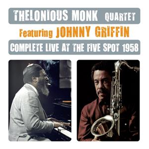 Essential Jazz Classics Complete Live At The Five Spot 1958 - Thelonious Monk