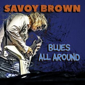 Quarto Valley Records Blues All Around - Savoy Brown