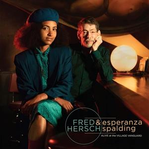 L'Autre Alive At The Village Vanguard - Fred Hersch & Esperanza Spalding