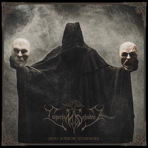 Napalm Records Into Sorrow Evermore - Imperium Dekadenz
