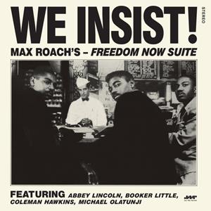 Jazz Wax We Insist! Freedom Now Suite - Max Roach
