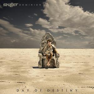 Atlantic Records Dominion: Day Of Destiny - Skillet