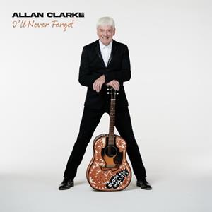 BMG Ill Never Forget - Allan Clarke