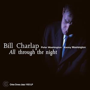 Cross All Through The Night - Bill Charlap