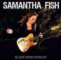 Ruf Black Wind Howlin' - Samantha Fish