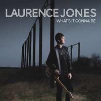 Ruf What's It Gonna Be - Laurence Jones