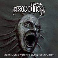 Prodigy More Music For The Jilted Generation (Re-Issue)