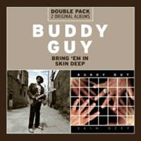 Jive Bring 'Em In/Skin Deep - Buddy Guy