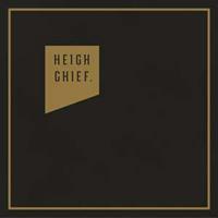 Grappa Heigh Chief - Heigh Chief