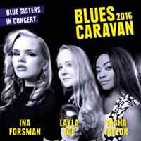 Ruf Blues Caravan 2016 - Ina Forsman /layla Zoe/tasha Tay
