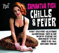 Ruf Chills & Fever - Samantha Fish
