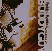 Silvertone Buddy's Baddest: The Best Of Buddy Guy - Buddy Guy