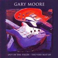 Virgin Out In The Fields - The Very Best Of Gary Moore - Gary Moore