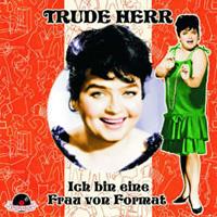 Trude Herr Ich Bin Eine Frau Von Format