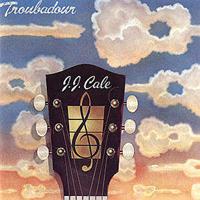 Def Jam Troubadour - Jj Cale