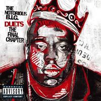 Bad Boy Duets: The Final Chapter - The Notorious B.i.g.